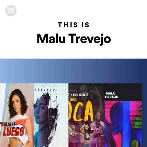 Malu Trevejo Playlist